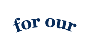for our